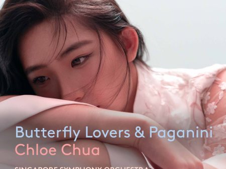 Chloe Chua - Butterfly Lovers & Paganini (NEW) Online Sale