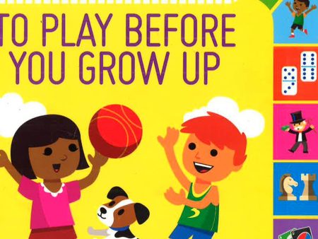 101 Games To Play Before You Grow Up: Exciting And Fun Games To Play Anywhere (101 Things) on Sale